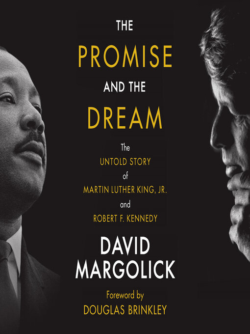 Title details for The Promise and the Dream by David Margolick - Available